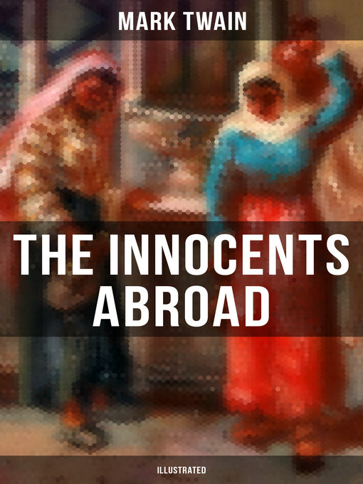 Upplýsingar um The Innocents Abroad (Illustrated) eftir Mark Twain - Biðlisti